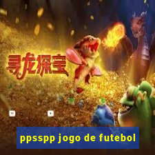 ppsspp jogo de futebol